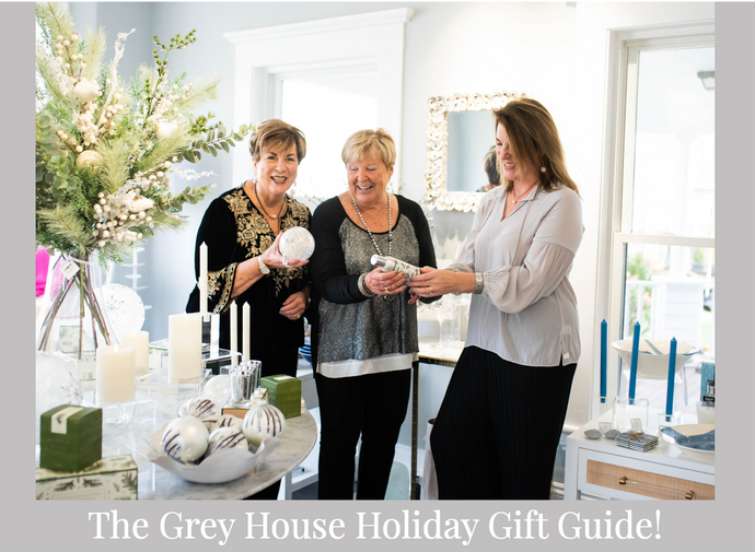The Grey House Holiday Gift Guide!